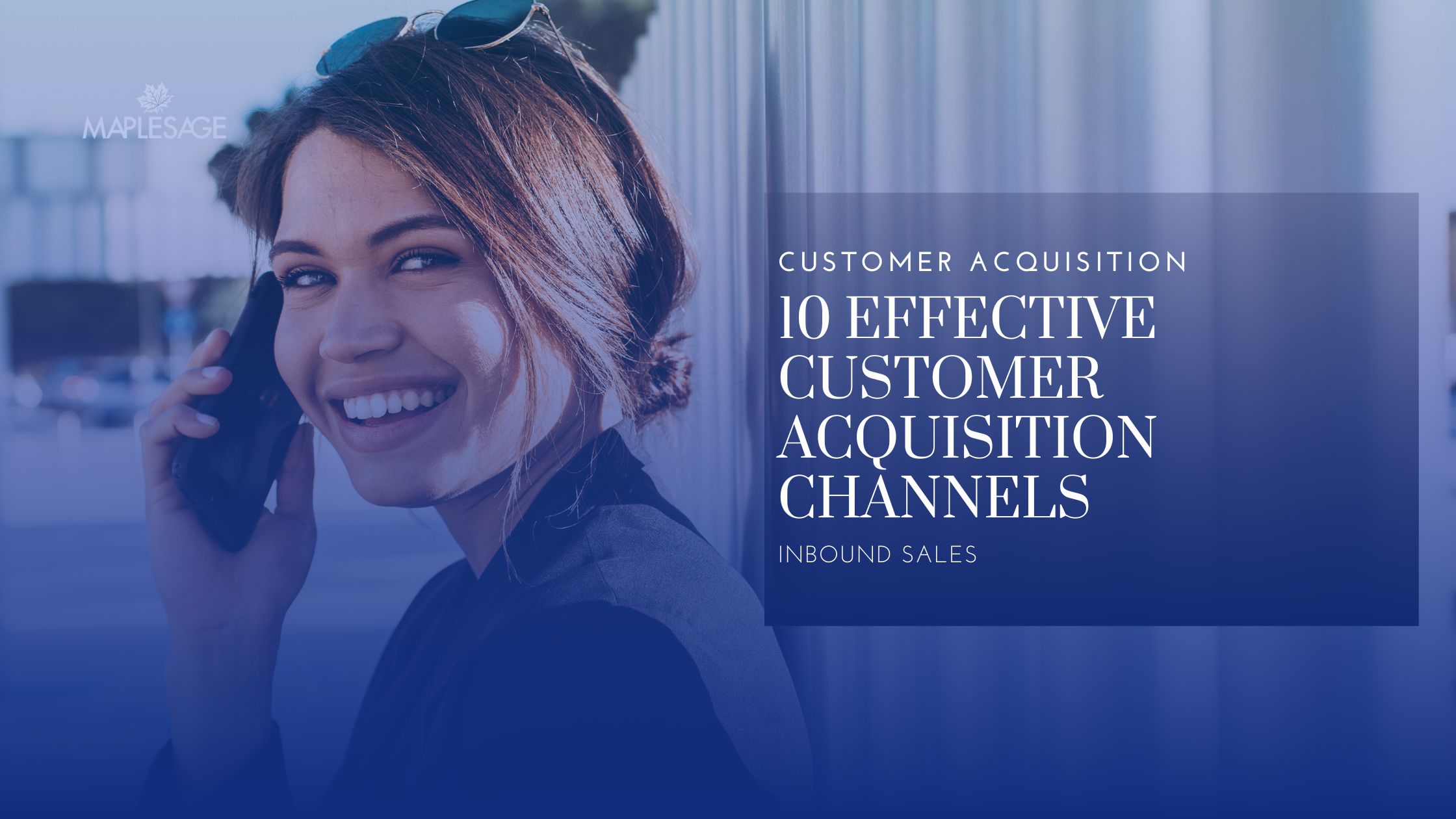 10 Effective Customer Acquisition Channels