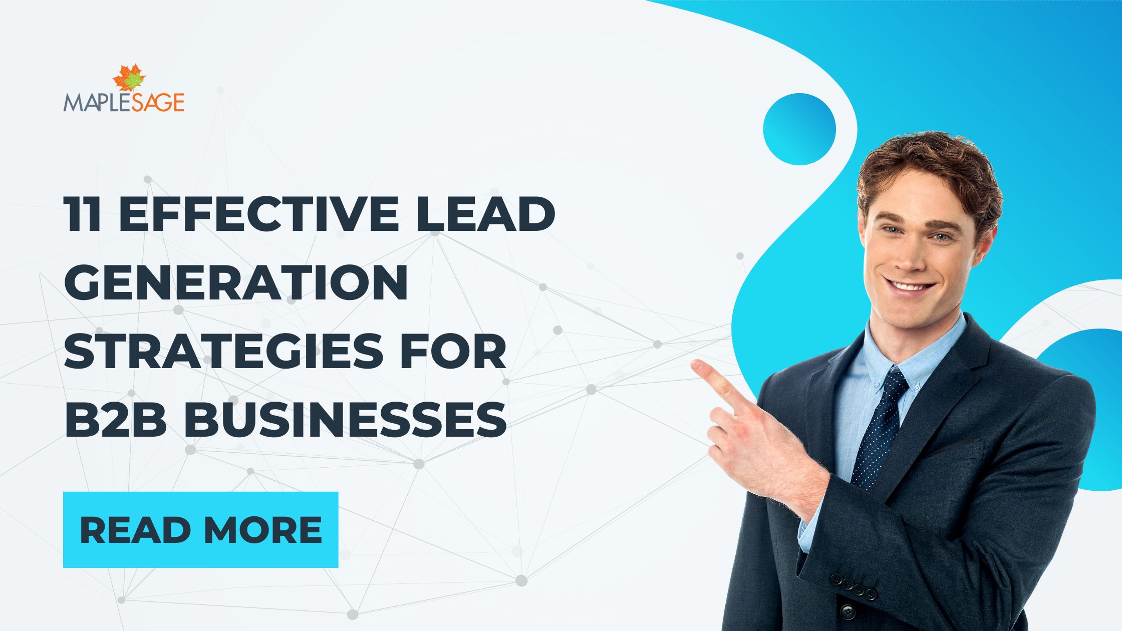 11 Effective Lead Generation Strategies for B2B Businesses