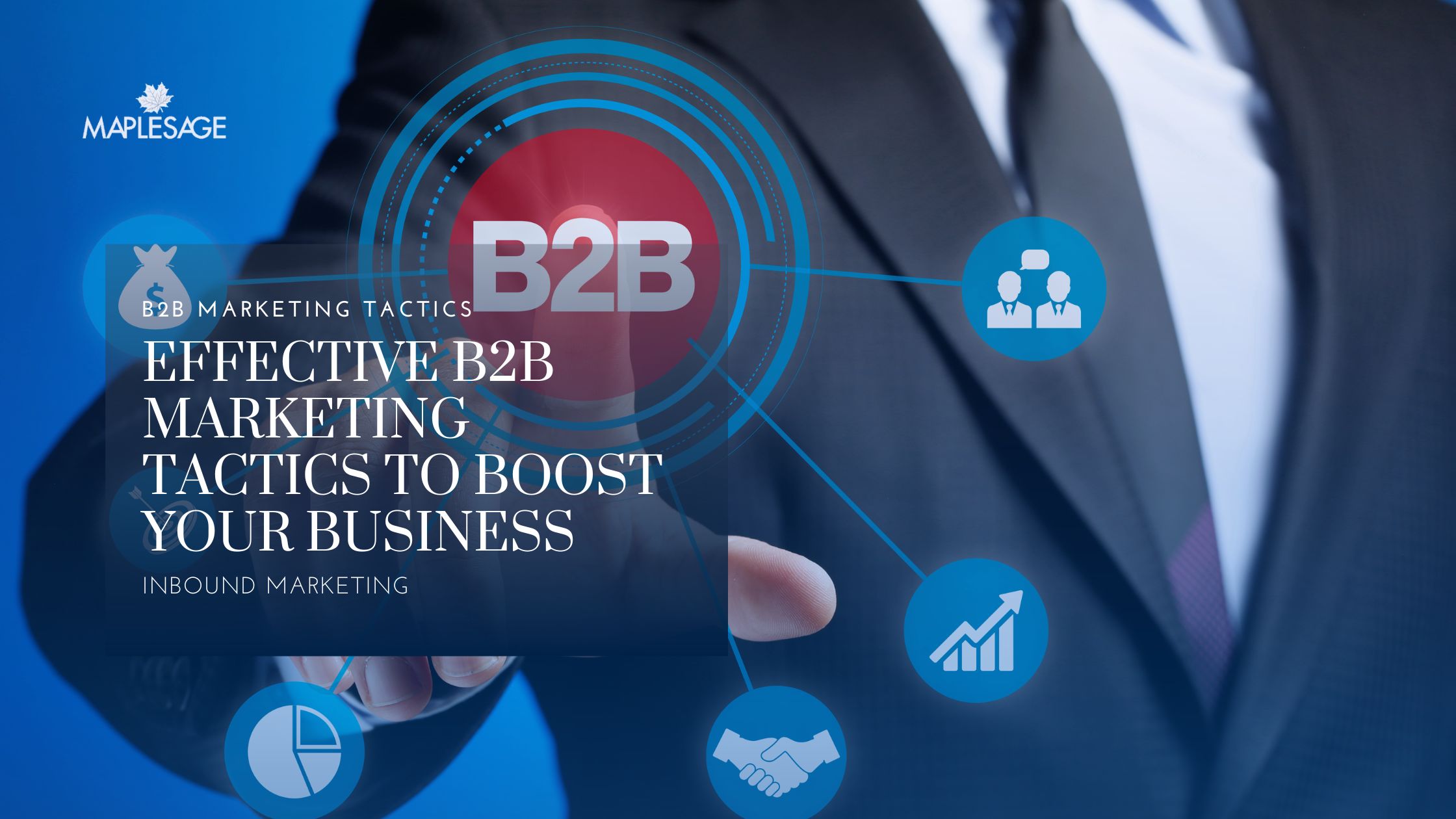 Effective B2B Marketing Tactics to Boost Your Business